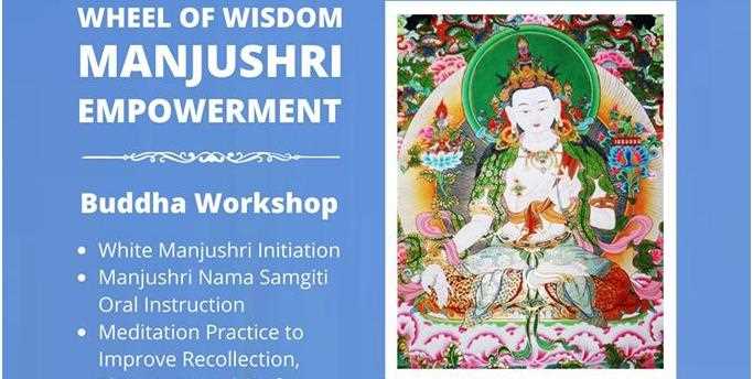 Wheel of Wisdom - Manjushri Empowerment - Buddha Workshop