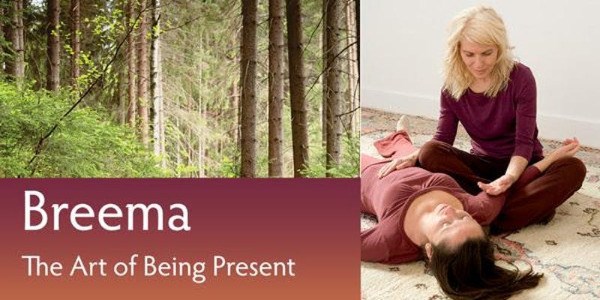 Breema: All Possibilities Are in This Moment